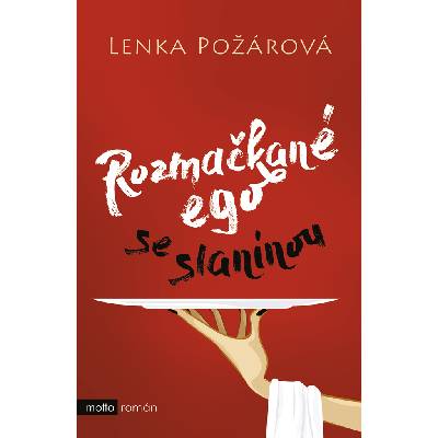 Rozmačkané ego se slaninou - Lenka Požárová