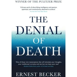 The Denial of Death (ISBN: 9781788164269)