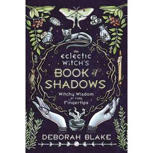 Eclectic Witch's Book of Shadows (ISBN: 9780738765327)