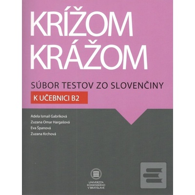 Krížom krážom Súbor testov zo sl… Adela Ismail Gabríková a kol.