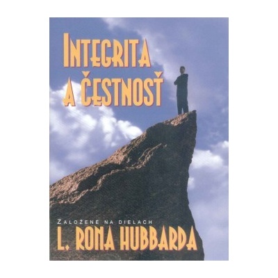 Integrita a čestnosť - L. Ron Hubbard