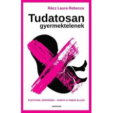 Tudatosan gyermektelenek
