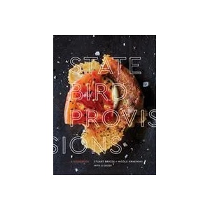 State Bird Provisions | Stuart Brioza, Nicole Krasinski, JJ Goode (ISBN: 9781607748441)