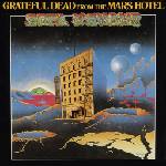 The Grateful Dead - From The Mars Hotel (Pink Coloured) (Limited Edition) (LP) (0081227817237)