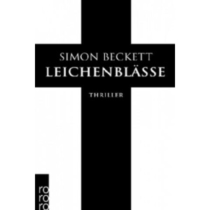 Leichenblässe | Simon Beckett, Andree Hesse (ISBN: 9783499248597)