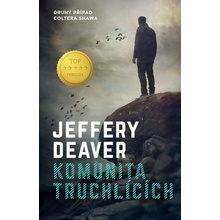 Komunita truchlících - Jeffery Deaver