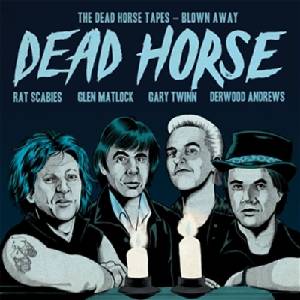 Dead Horse - The Dead Horse Tapes - Blown Away (Limited Edition) (Blue Coloured) (LP) (8435008844912)