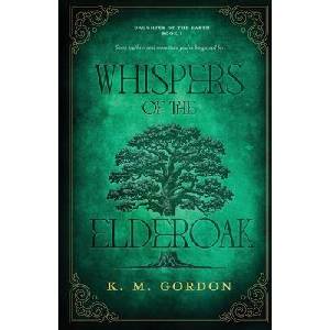 Whispers of the Elderoak (ISBN: 9798218606282)