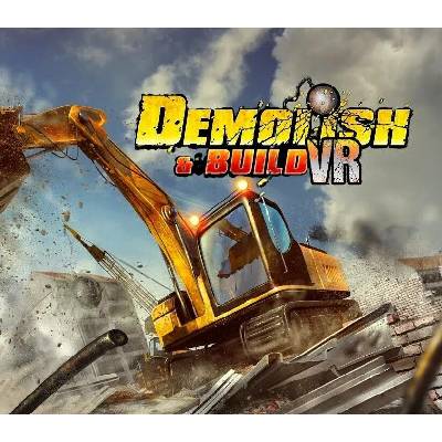 Demolish & Build VR