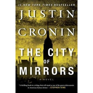 City of Mirrors | Justin Cronin (ISBN: 9780425285527)