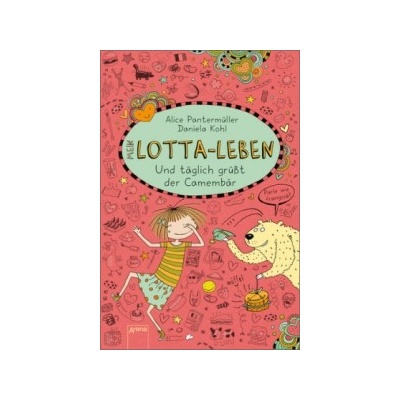 Mein Lotta-Leben. Und täglich grüßt der Camembär