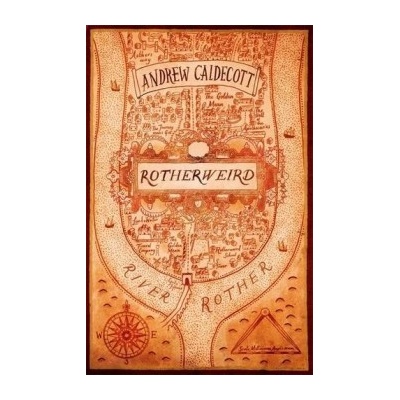 Rotherweird Andrew Caldecott, Sasha Laika Hardcover