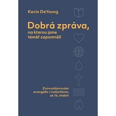 DOBRÁ ZPRÁVA, NA KTEROU JSME TÉMĚŘ ZAPOMNĚLI - DeYoung Kevin