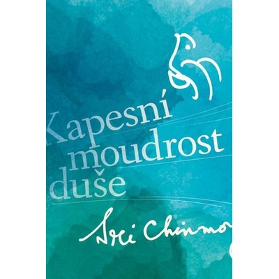 Kapesní moudrost duše - Sri Chinmoy