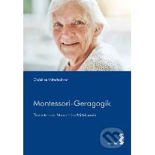 Montessori-Geragogik - Christine Mitterlechner