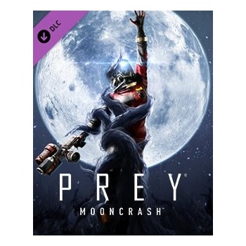 Prey - Mooncrash