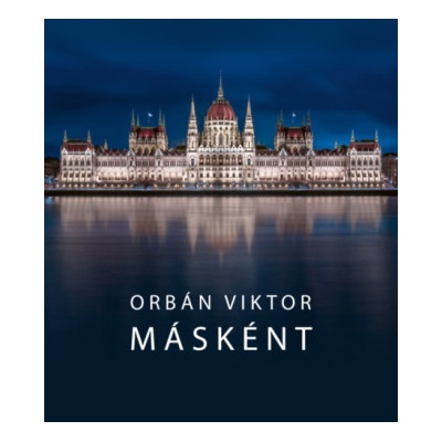 Másként | Orbán Viktor