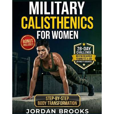 MILITARY CALISTHENICS FOR WOMEN | Jordan Brooks