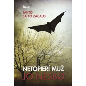 Netopierí muž | Jo Nesbo (ISBN: 9788055138480)