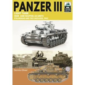 Tank Craft 50 Panzer III Light Tank | Dennis Oliver (ISBN: 9781036185220)