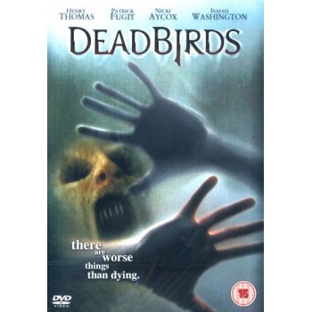 Dead Birds DVD