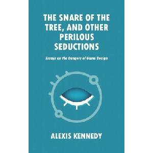Snare of the Tree, and Other Perilous Seductions | Alexis Kennedy (ISBN: 9781916902435)