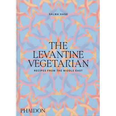 The Levantine Vegetarian - Salma Hage