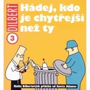 Dilbert 3: Hádej, kdo je chytřejší než ty [Adams Scott]