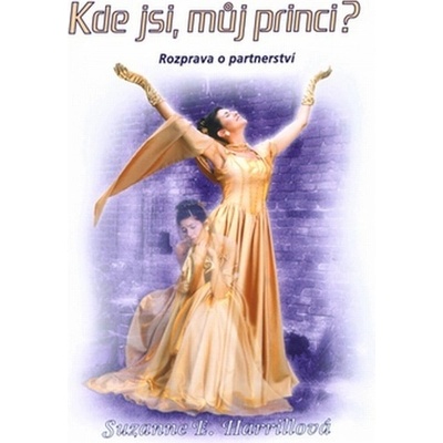 Kde jsi, můj princi? - Suzanne E. Harrillová