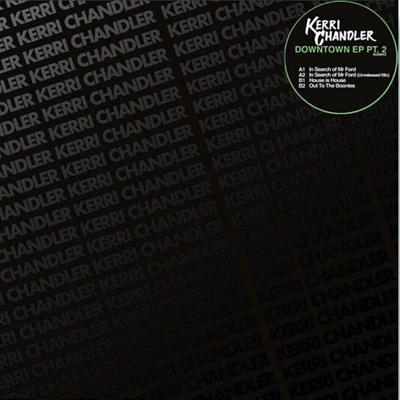 Kerri Chandler - Downtown EP Pt.2 (140 g) (12" Vinyl)