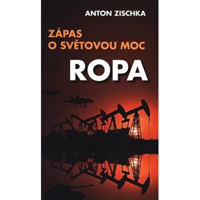 Ropa Zápas o světovou moc