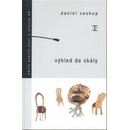 Výhled do skály - Daniel Soukup