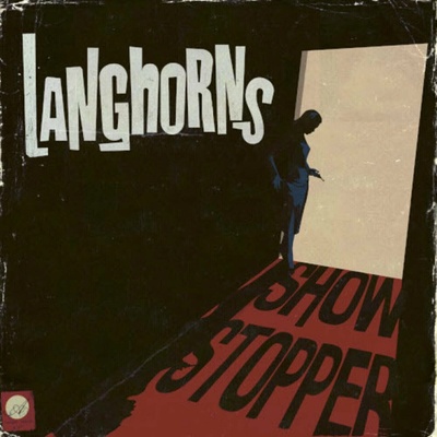 Langhorns - Showstopper LP