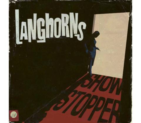 Langhorns - Showstopper LP
