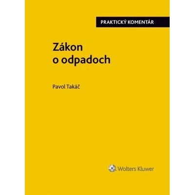 Zákon o odpadoch - Pavol Takáč