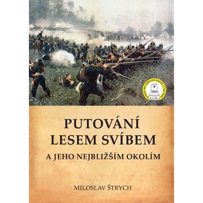 Putování lesem Svíbem a jeho nejbližším okolím