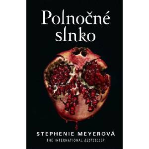 Polnočné slnko | Stephenie Meyer (ISBN: 9788022211673)
