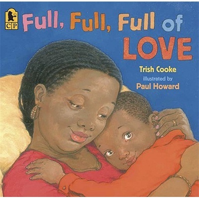 Full, Full, Full of Love Cooke Trish
