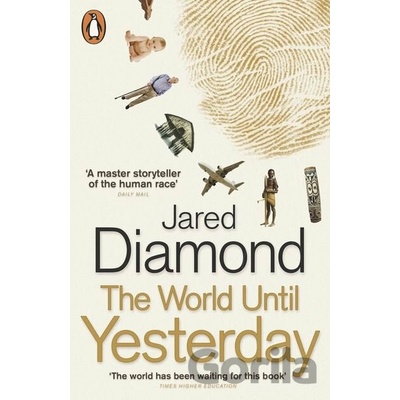 The World Until Yesterday: What Can We Learn... - Jared Diamond