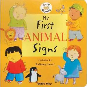 My First Animal Signs | Anthony Lewis (ISBN: 9781846430114)