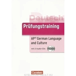 B2 - AP German Language and Culture Exam, m. Audio-CD | Katharina Barbe, Volker Langeheine, Ninja Nagel, Sigurd Piwek, John Stark, Friedemann Stuebing (2013)