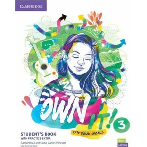 Own it! Level 3 Student's Book with Practice Extra (ISBN: 9781108772570)