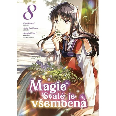 Magie Svaté je všemocná 8