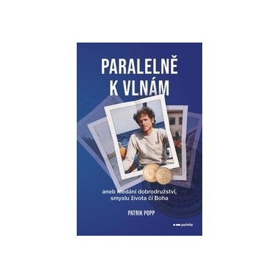 Paralelně k vlnám - Patrik Popp