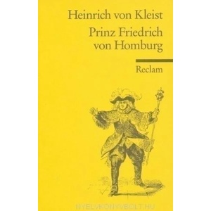 Prinz Friedrich Von Homburg | Heinrich von Kleist (ISBN: 9783150001783)