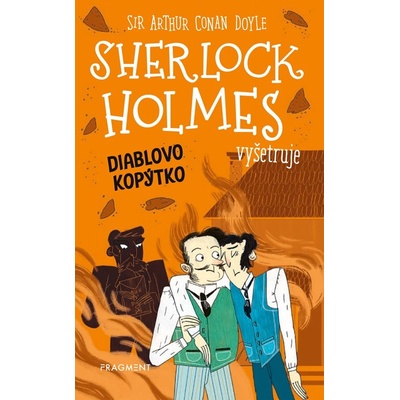 Sherlock Holmes vyšetruje: Diablovo kopýtko - Arthur Conan Doyle