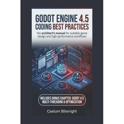 Godot Engine 4.5 Coding Best Practices