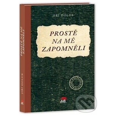 Prostě na mě zapomněli