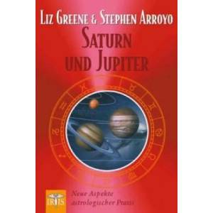 Saturn und Jupiter | Liz Green, Stephen Arroyo, Bettina Braun (2008)