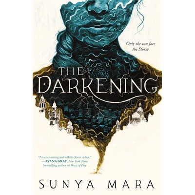 The Darkening Mara Sunya